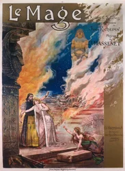 Le Mage, opera i fem akter av Jules Massenet (12 maj 1842 - 13 augusti 1912), libretto av Richepin